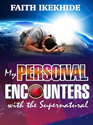 cover image of My Personal Encounters with the Supernatural